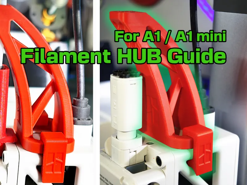 A1 / A1 mini Filament HUB Guide