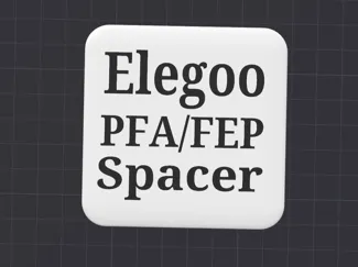 Elegoo Mars/Saturn PFA/FEP Film Replacement Spacer