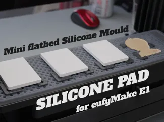 eufyMake E1_ Mini Flatbed Silicone Mould