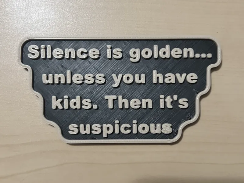 Silence Is Golden - Funny Sign