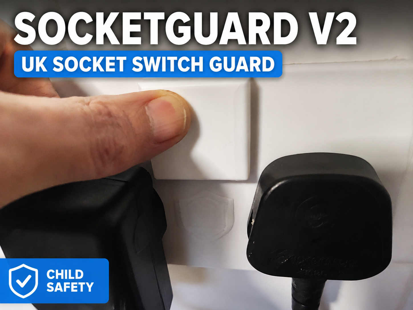 SocketGuard V2 – UK Socket Switch Guard