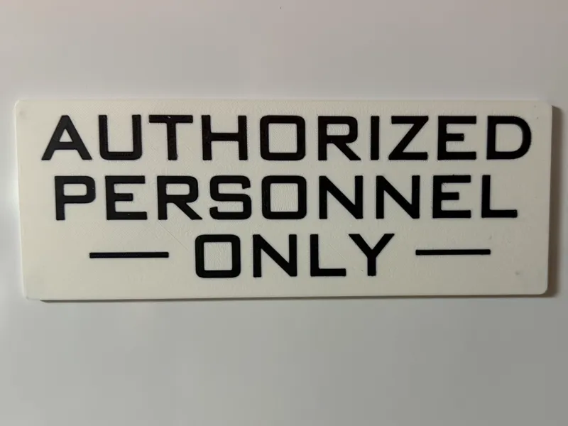 Authorized Personnel Only sign