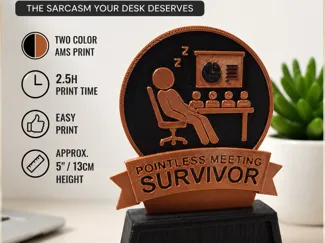 Office desk decoration, pointless meeting survivor