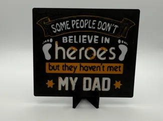 Haven't Met My Dad Sign/Gift
