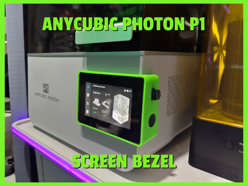 ANYCUBIC PHOTON P1 Screen Bezel