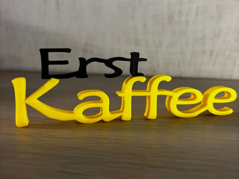 Erst Kaffee - Kaffee Dekor - Schriftzug