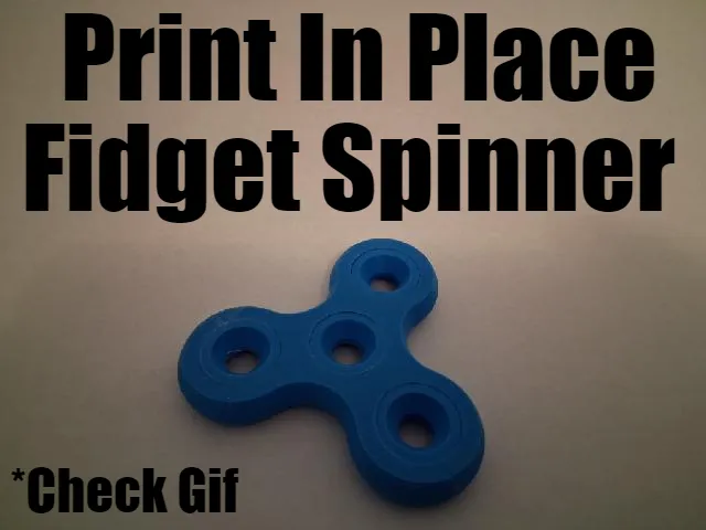 Print-in-place Fidget Spinner (No Hardware!)