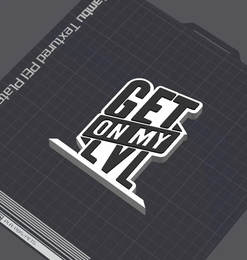 Get On My LvL Logo by 5kyrunn3r MakerWorld