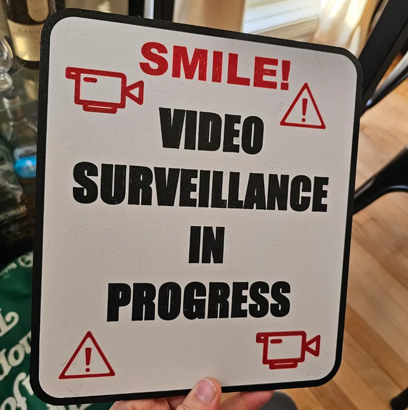 Video Surveillance in Progress Sign