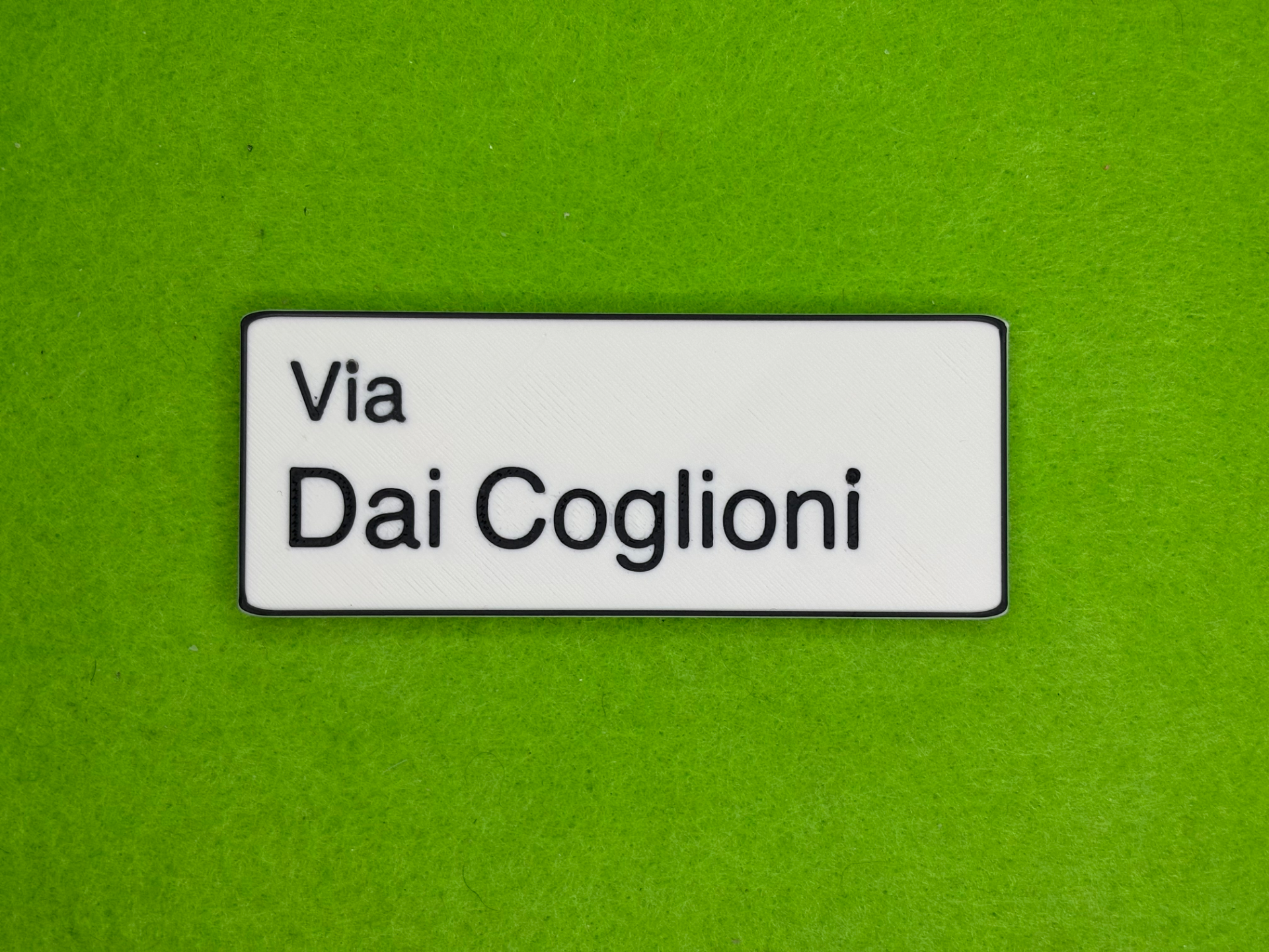 Funny Road Sign Fridge Magnet | "Via Dai Coglioni"