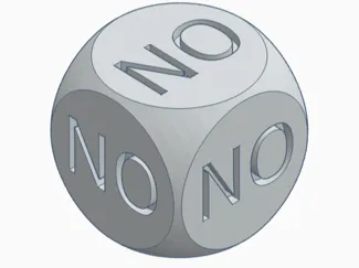 NO dice/cube No's