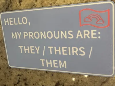 Pronoun Sign - They/Theirs/Them