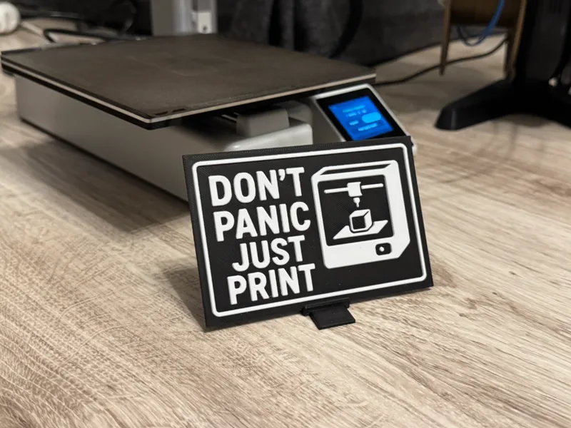 Sign "Don't panic just print" hueforge