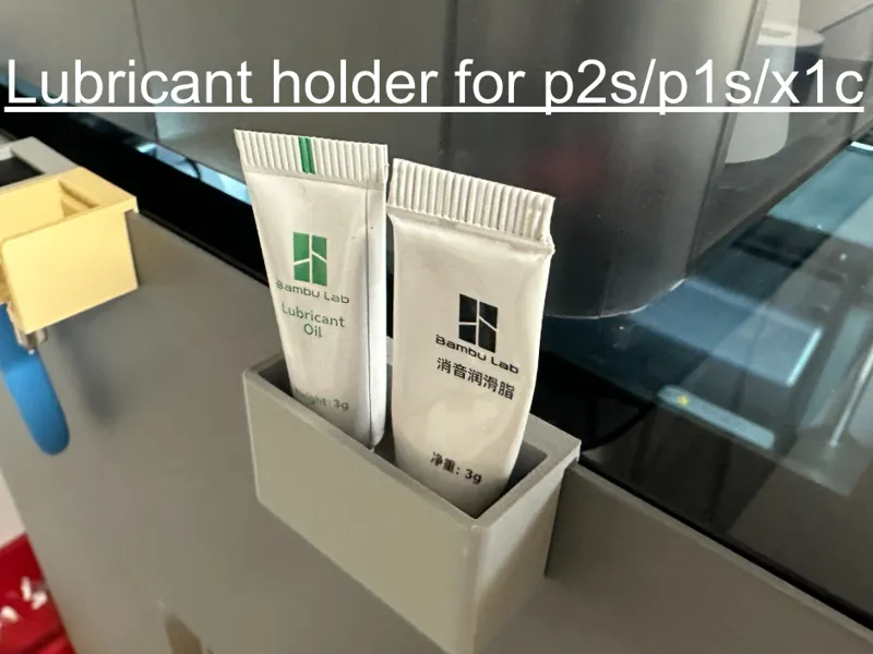 p2s/p1s/x1c lubricant holder