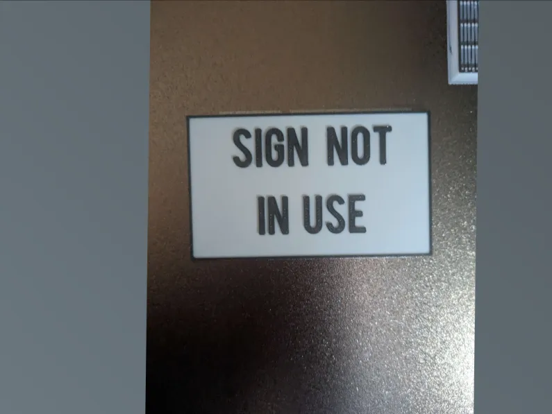 Sign not in use by bubz - MakerWorld