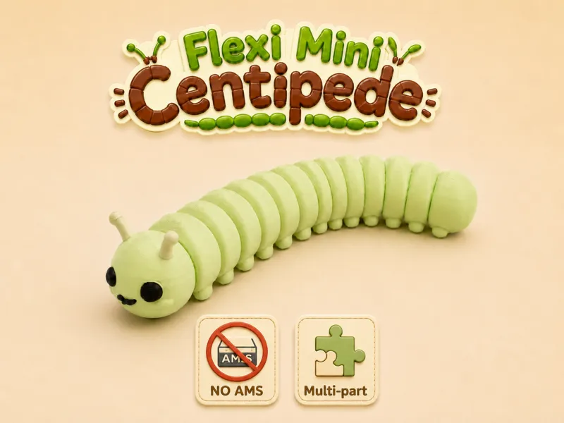 Flexi Mini Centipede [ NO AMS - Multi-part ]
