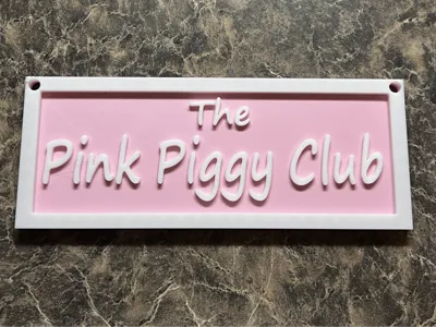 The Pink Piggy Club Sign for Guinea Pig Cage Decor