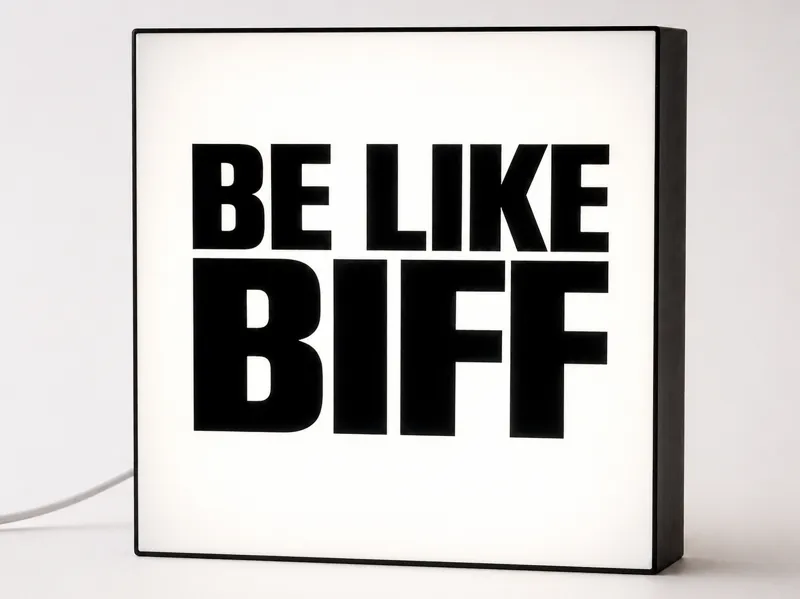 Be Like Biff Lightbox With LED Strip