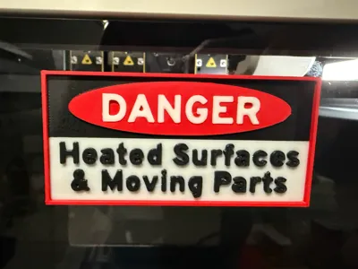Danger Sign For 3D Printers