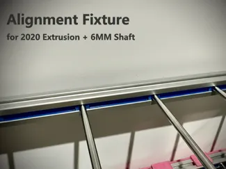 Alignment Fixture for 2020 Extrusion and 6mm Shaft