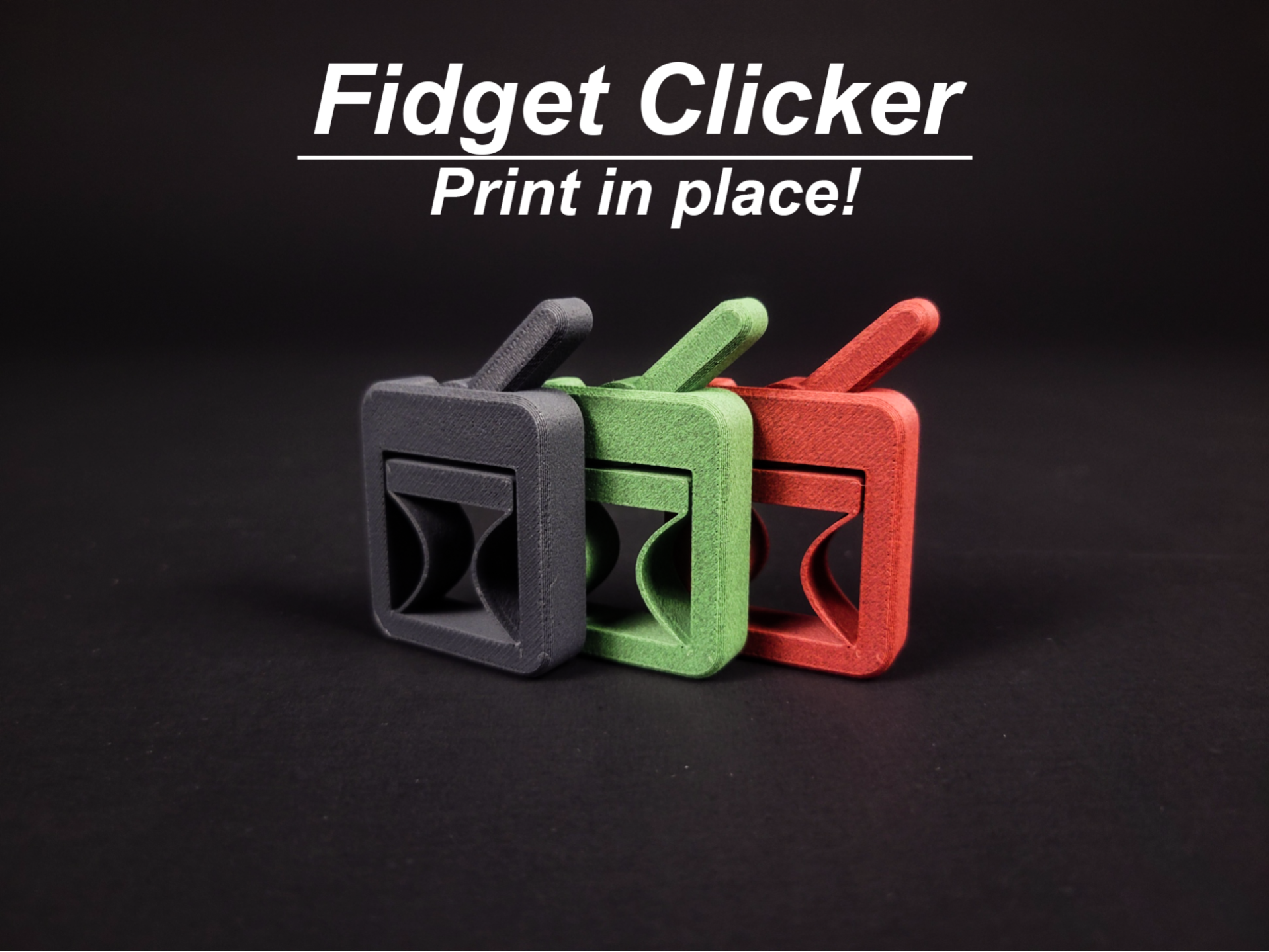 Clicker fidget switch toy(print in place)