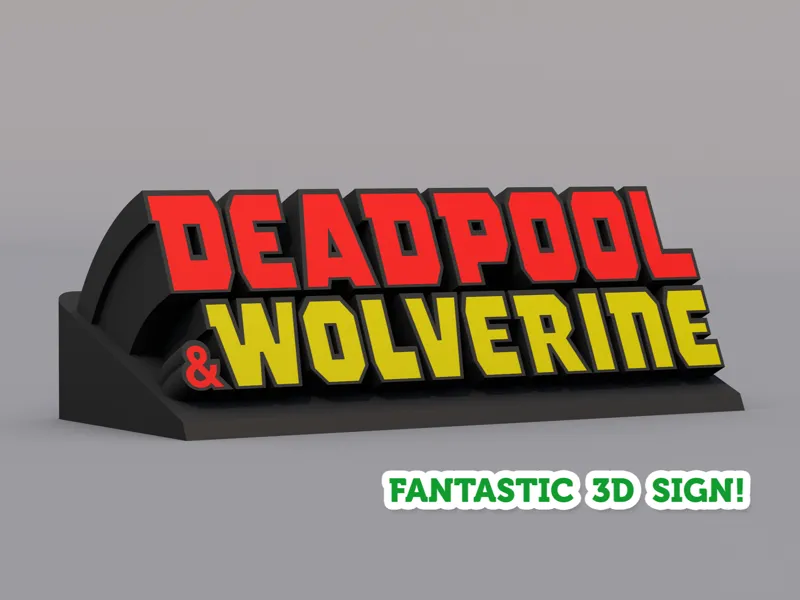 DEADPOOL & WOLVERINE SIGN