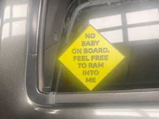 Funny No Baby on Board Sign