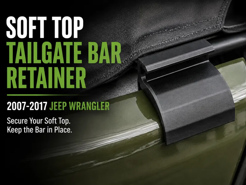 Soft Top Tailgate Bar Retainer 2007-2017 Wrangler