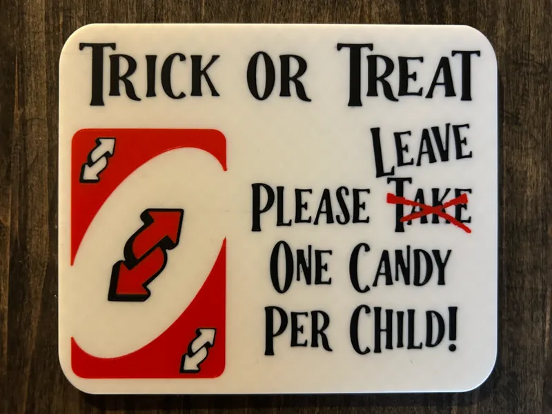 Please Leave One Candy Trick or Treat Sign