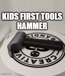 Kids first tools - HAMMER