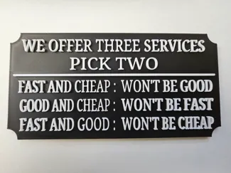 Quick, Fast, and Cheap Sign