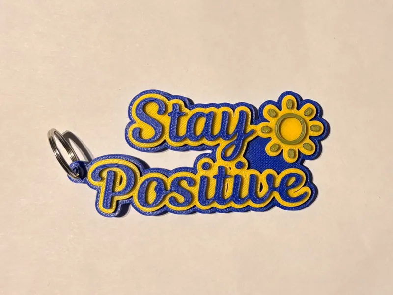 Stay Positive Keychain (Motivational Charm)