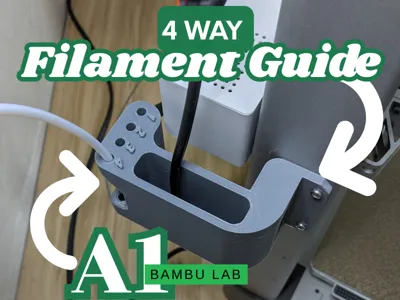 4 Way Filament Guide A1 BMCU