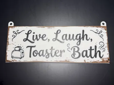 Live, Laugh, Toaster Bath