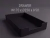 W170 x D250 x H50 - Drawer