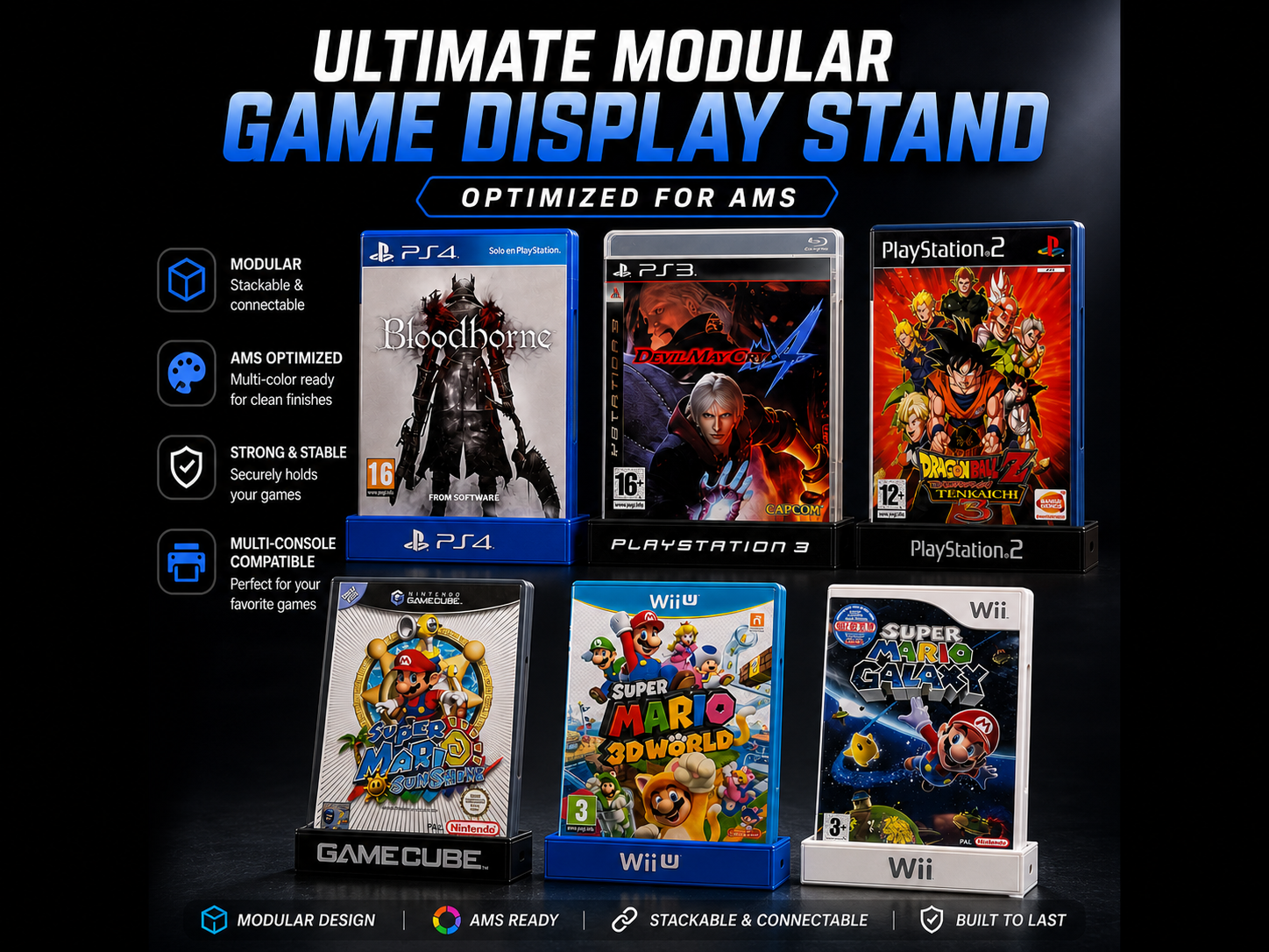 Ultimate Modular Game Display Stand AMS Optimized