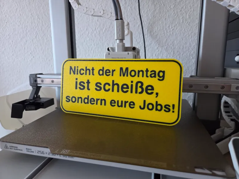Lustige Schild über Montag 