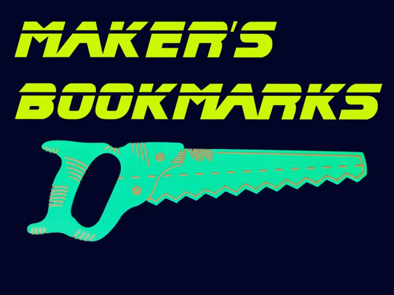 Maker's bookmarks / Saw