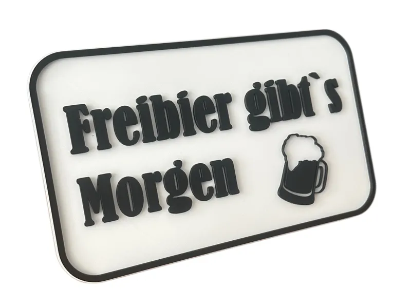 Freibier gibt´s Morgen Schild