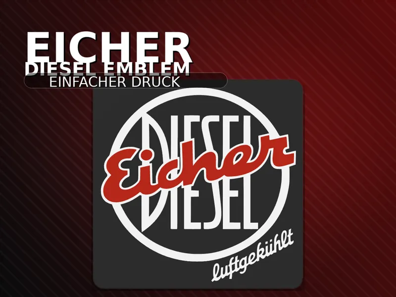 Eicher Diesel Emblem – Mehrfarb-Druck ohne AMS 