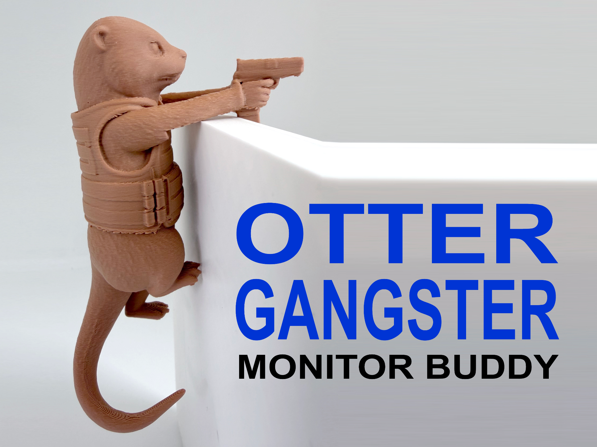 Otter Gangster Monitor Buddy