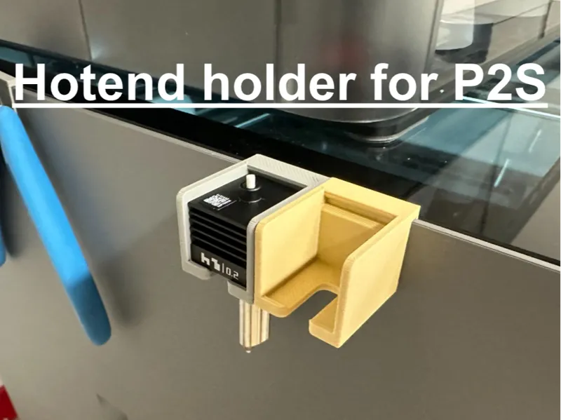 p2s hotend holder