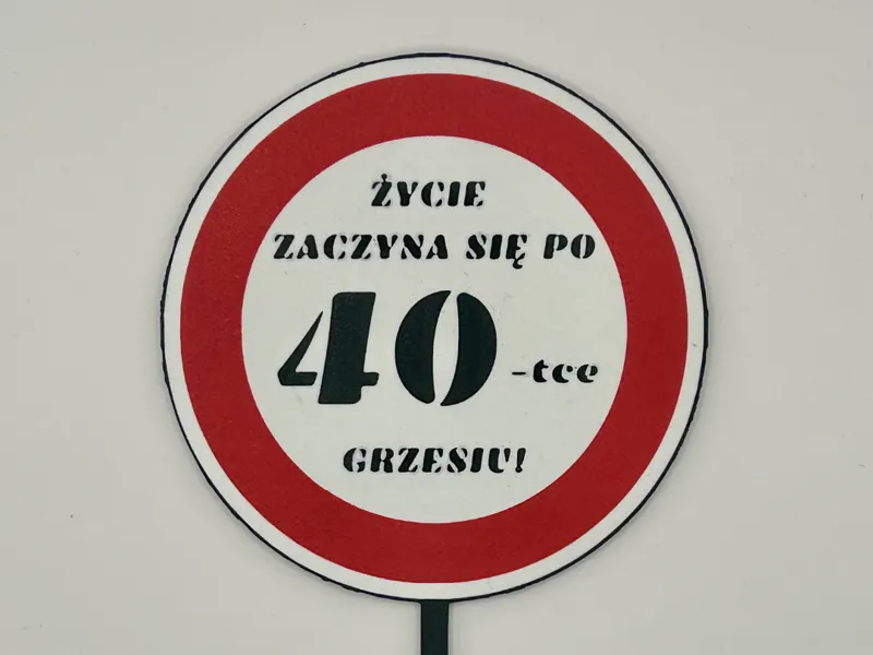 Topper - ŻYCIE ZACZYNA SIĘ PO 40-tce GRZESIU! 