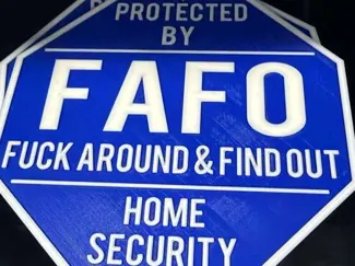 FAFO Home Security Sign