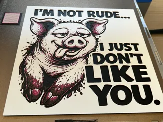Funny Hueforge, rude pig