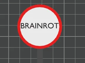 Brainrot sign (pls print I need points)
