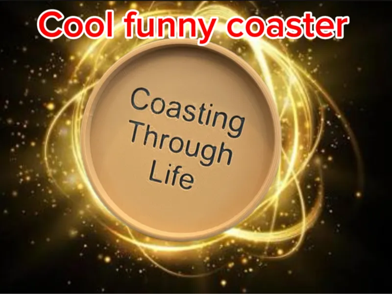 coasting trough life coaster funny