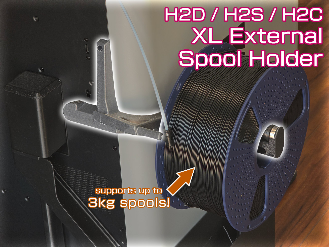 (H2D/H2S/H2C) XL External Spool Holder