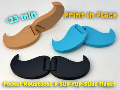 Pocket Moustache Slider + Flip Fidget (<23 mins)