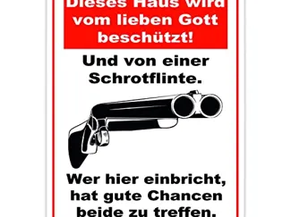 Lustiger Spruch auf Schild (Gott beschützt)